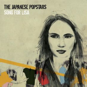 Download track Song For Lisa (Benny Benassi Radio Edit)) The Japanese Popstars, Lisa Hannigan