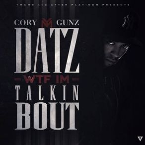 Download track Voices In My Head (DatPiff Exclusive) Cory Gunz