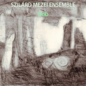 Download track Törvényjavaslat - Bill Szilard Mezei Ensemble