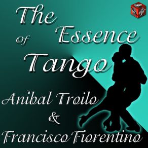 Download track Ficha De Oro - Milonga Francisco Fiorentino, Aníbal Troilo