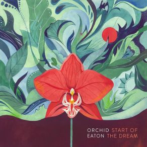 Download track Start Of The Dream Orchid Eaton