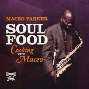 Download track 'm A C E O' Maceo Parker