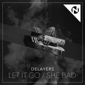 Download track She Bad (Extended Instrumental Mix) Delayers