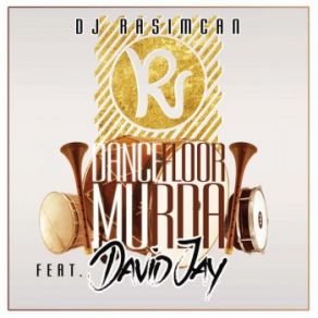 Download track Dancefloor Murda (Extended Version) DJ Rasimcan, David Jay