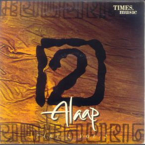 Download track Alaap, Part - 2 Vol - 2 - Raga - Its Elaboration And Growth Alaap, Sri Aurobindo Society