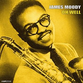 Download track Convulsions James Moody Quintet