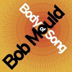 Download track High Fidelity Bob Mould