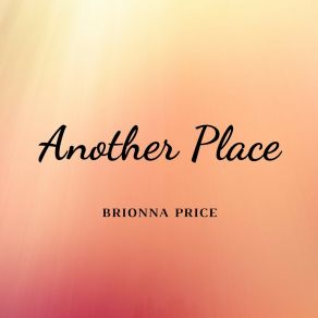 Download track Another Place Brionna Price