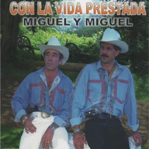 Download track Lo Del Agua Al Agua Miguel Y Miguel