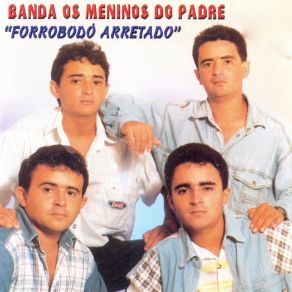 Download track Festa De Vaquejada Banda Os Meninos Do Padre