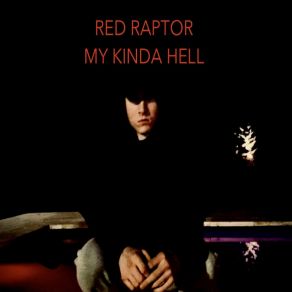 Download track Can't You See Red Raptor