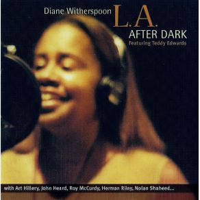 Download track Teddy'S L. A. After Dark Diane Witherspoon