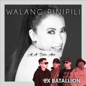 Download track Walang Pinipili Ex Batallion