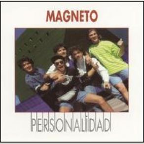 Download track Tu Mejor Amigo (Proud Mary) Magneto