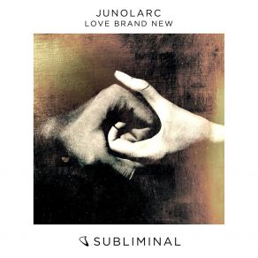 Download track Love Brand New Junolarc