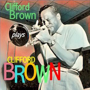 Download track The Blues Walk The Clifford Brown