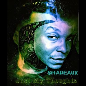 Download track Fantasy ShadeauxE-Weze, Katt Wyatt