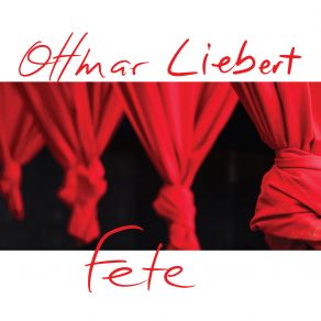 Download track Fete Ottmar Liebert