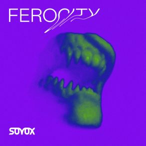 Download track Ferocity SOvOX