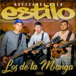 Download track El Señor De La Cubeta (En Vivo) Los De La Manga