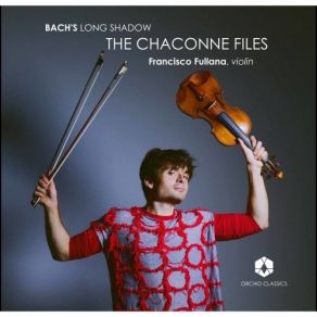 Download track 5. Francisco Fullana - V. Ciaccona Johann Sebastian Bach