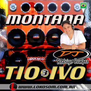 Download track Montana Do Tio Ivo 11 Tio Ivo