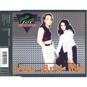 Download track You And Me (Radio Version) 2 For Good