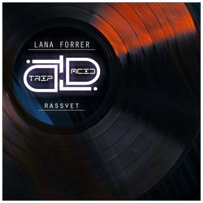 Download track Last Trip Lana Forrer