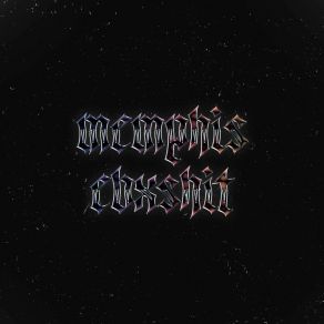 Download track Memphis Ebxshit Typhxid Mxry