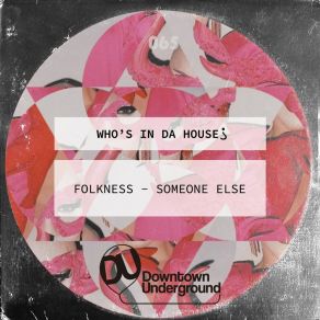 Download track Someone Else (Extended Mix) Folkness