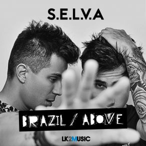 Download track Above (Extended Mix) S. E. L. V. A