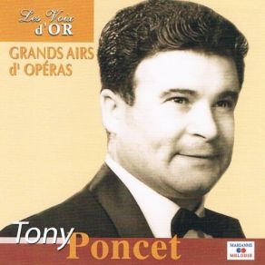 Download track 19. Tosca - Act III Le Ciel Luisait D _ Etoiles Tony Poncet, Grand Orchestre Symphonique, Orchestra Of Opera D'Karlsruhe