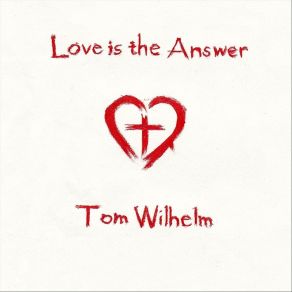 Download track Lord Light Me Up Tom Wilhelm