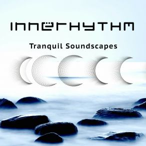 Download track The Quiet Within Innerhythm