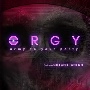 Download track Army To Your Party (Dynamic Instrumental) Orgy, Crichy Crich