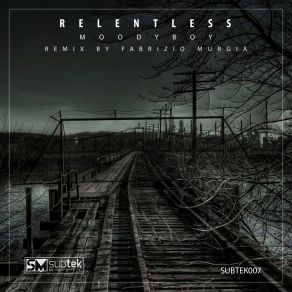 Download track Relentless (Fabrizio Murgia Remix) MoodyboyFabrizio Murgia