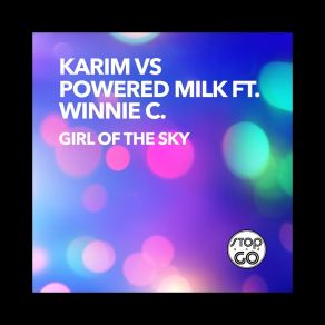 Download track Girl Of The Sky Powered Milk