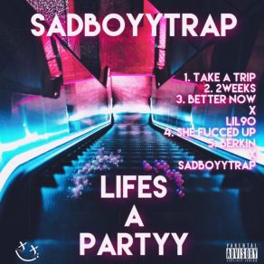 Download track She Fucced Up SadBoyyTrap