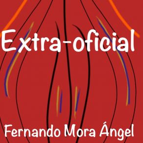 Download track Extraoficial Fernando Mora Ángel