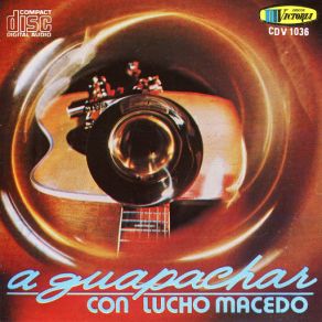 Download track Ya Te Lo Dije Lucho Macedo