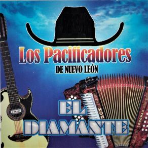 Download track El Diamante Los Pacificadores De Nuevo León