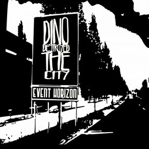 Download track Event Horizon (Instrumental) Dino Destroyed The City