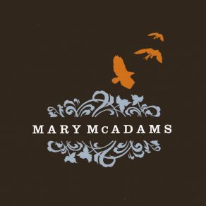 Download track Gotta Believe Mary McAdams