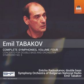 Download track Symphony No. 5- I. Spirituoso Entcho Radoukanov, Emil Tabakov, Symphony Orchestra Of Bulgarian National Radio