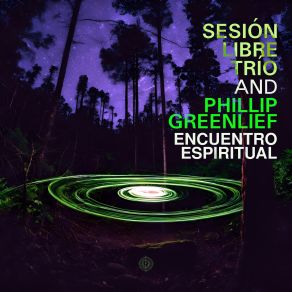 Download track Introspección Phillip Greenlief, Sesión Libre Trio