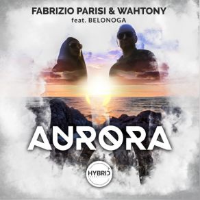 Download track Aurora (Original Mix) Fabrizio ParisiBelonoga