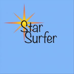 Download track Stand Up Right Now Star Surfer