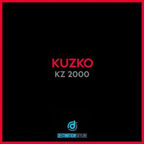 Download track Kz 2000 (Alessio Gnizio Remix) Kuzko