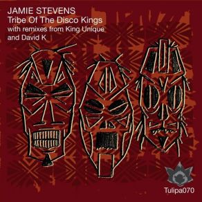 Download track Tribe Of The Disco Kings (King Unique Remix) Jamie StevensKing Unique