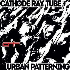 Download track Gogolak 2 (Pattern Behavior Remix) Cathode Ray Tube